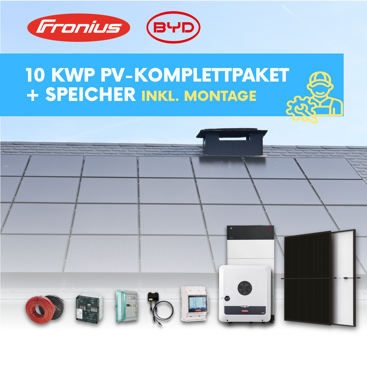 FRONIUS & BYD 10 kwP Photovoltaikanlage mit Montage